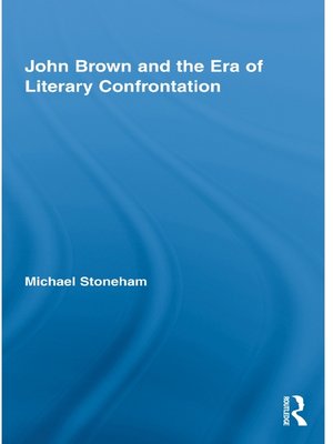 cover image of John Brown and the Era of Literary Confrontation